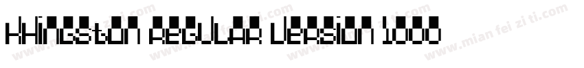 Khingston Regular Version 1000字体转换